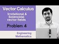 Irrotational and Solenoidal vector fields Problem 4 Vector Calculus Engineering Mathematics