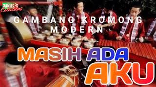 MASIH ADA AKU - GAMBANG KROMONG MODERN