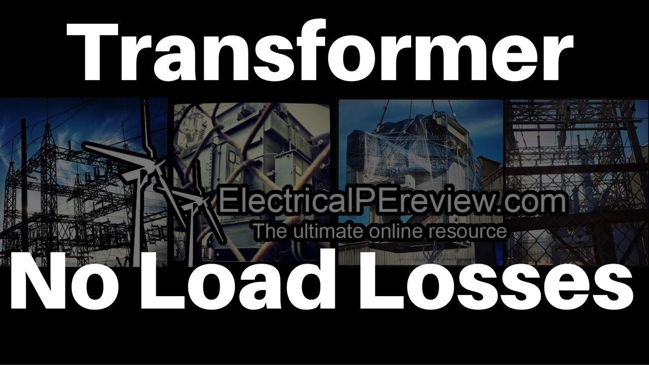 III.B.1. Transformer Losses Example 1 Find No Load Losses - NCEES ...