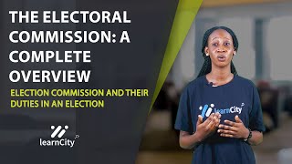 Duties of Electoral Commission in an Election | The Electoral Act