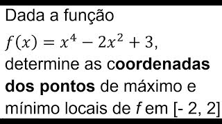 Máximos e mínimos. Exercício resolvido