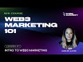 Intro to Web3 Marketing 101 (Lesson 1)