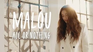 Malou - All Or Nothing (Official Music Video)