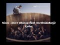 Nines - Don't Change (feat. NorthSideBenji) Lyrics