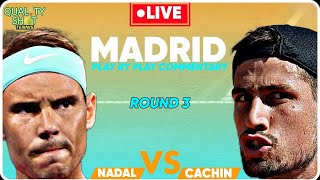 🎾NADAL vs CACHIN | ATP Mutua Madrid Open 2024 | LIVE Tennis Play-by-Play Stream