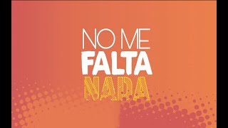 Los Hermanos Osorio - No Me Falta Nada (Animated Lyric Video Official)