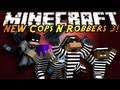 Minecraft Mini-Game : THE NEW COPS N ROBBERS ROUND 3!