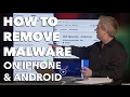 How to Remove Malware on iPhone and Android How to Remove Malware on iPhone and Android