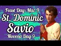 ST. DOMINIC SAVIO Novena Day 9 / Patron Saint of Choirboys and Falsely Accused People