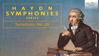 Haydn: Symphony No. 28 in A Major