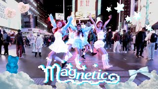 🩵[KPOP IN PUBLIC | TIMES SQUARE] ILLIT (아일릿) ‘Magnetic’ ' Dance Cover by 404 Dan