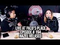 Hazel Velasco EPISODE # 194 The Paco's Place Podcast