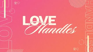 Love Handles: From Rivalry to Romance (Baptism Sunday)