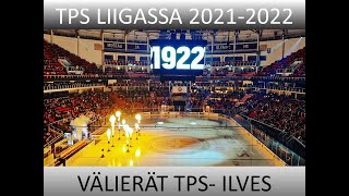 PLAYOFFS 2022 LIIGA TPS - ILVES VÄLIERÄT