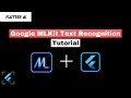 Flutter OCR using Google ML Kit | Flutter Text Recognition 2024