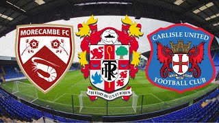 Conociendo clubes de League Two (Morecambe, Tranmere y Carlisle)