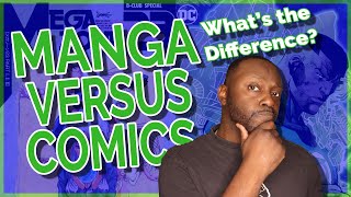 What's the Difference between American Comics and Japanese Manga?