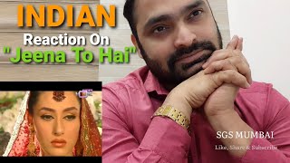 Indian Reaction | Jeena to hai | Sahir Ali Bagga | Drama OST | SGS MUMBAI