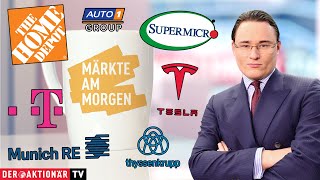 Märkte am Morgen: Super Micro, Axon, Home Depot, Tesla, Thyssenkrupp, Munich Re, Telekom, Auto1