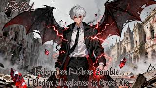 【FULL】Apocalypse | Awaken Doomsday Choice System, Evolve into SSS-Rank Zombie King!