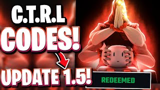 UPDATE 1.5! ALL LATEST UPDATE 1.5 CODES FOR CONTROL! ROBLOX CONTROL CODES