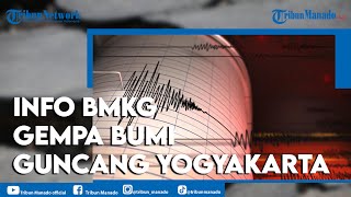 Gempa Bumi Terkini Guncang Yogyakarta, Gunung Kidul Kamis 17 Februasri 2022 Dini Hari Tadi