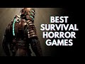 10 BEST Survival Horror Games of All Time