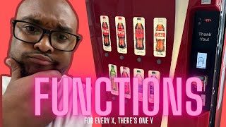 What is a function? Vending Machine Edition