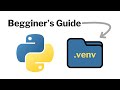Beginner's Guide to Python Virtual Environments