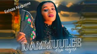 Elsa Nuguse - DAMMUULEE _ New Oromo Music (official video 2025)