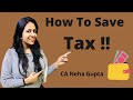 How to save tax | Save tax | Save taxes in india | Shorts | understand tax | CA Neha Gupta