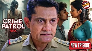 पुलिस वाले ने कॉलेज की लड़की को होटल में बुलाकर किया प्यार | CRIME PATROL 2.0 | Full Episode