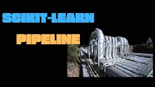 Scikit-Learn Pipeline