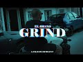 EL BRAXO-GRIND (prod by: LOSP & DJ BENZ) ( Official Video Clip)