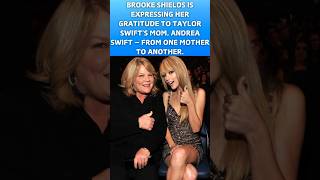 Brooke Shields Shares Heartwarming Story of Taylor Swift’s Mom’s Kind Gesture at the ‘Eras Tour’ ✨