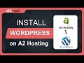 How to Install WordPress Website on A2 Hosting cPanel: Step-by-Step Guide (2024)