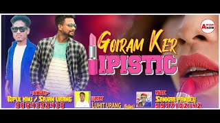 GOIRAM KER LIPSTICK | NAGPURI SONG 2021 |  BIPUL MINJ | SAJAN URANG