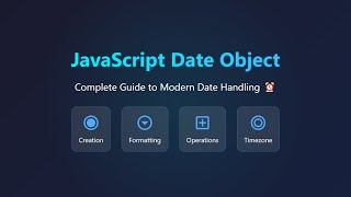 JavaScript Date Object: The Complete Guide⏰