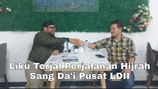 Podcast 18.....Liku Terjal Perjalanan Hijrah Sang Da'i Pusat LDII - Part 1