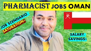 Pharmacists job scenario and salary in OMAN | Become Pharmacist in OMAN | Pharmacy Jobs in Oman