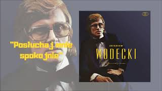 Zbigniew Wodecki - Posłuchaj mnie spokojnie [Official Audio]