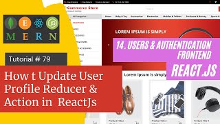 React js Tutorial # 79| How to Update User Profile Reducer & Action in ReactJs |E-Commerce site