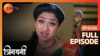 Trinayani ने Sarpanch से मांगे Gayatri के हाथो के निशान  | Trinayani Hindi | Full Ep. 225 | ZEE TV