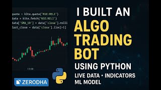 I Built an Algo Trading Bot with Python | Live Data +Indicators + Machine Learning Model Zerodha API