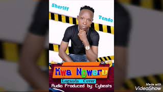 Olwaleero/ kwa ngwaru Luganda cover by sheriff Tendo