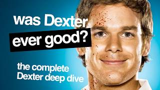 was dexter ever good?
