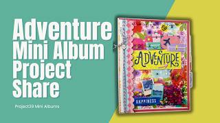 Adventure Mini Album Project Share #paperstashsmash