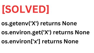 [SOLVED] python getenv returns None