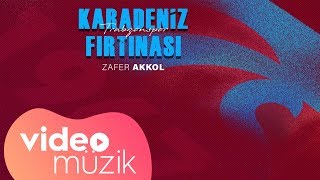 Zafer Akkol - Karadeniz  Uşakları