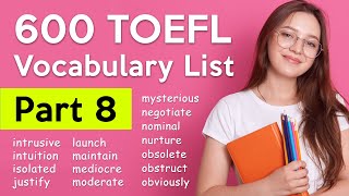 600 TOEFL Vocabulary - Part 8 | Useful Words